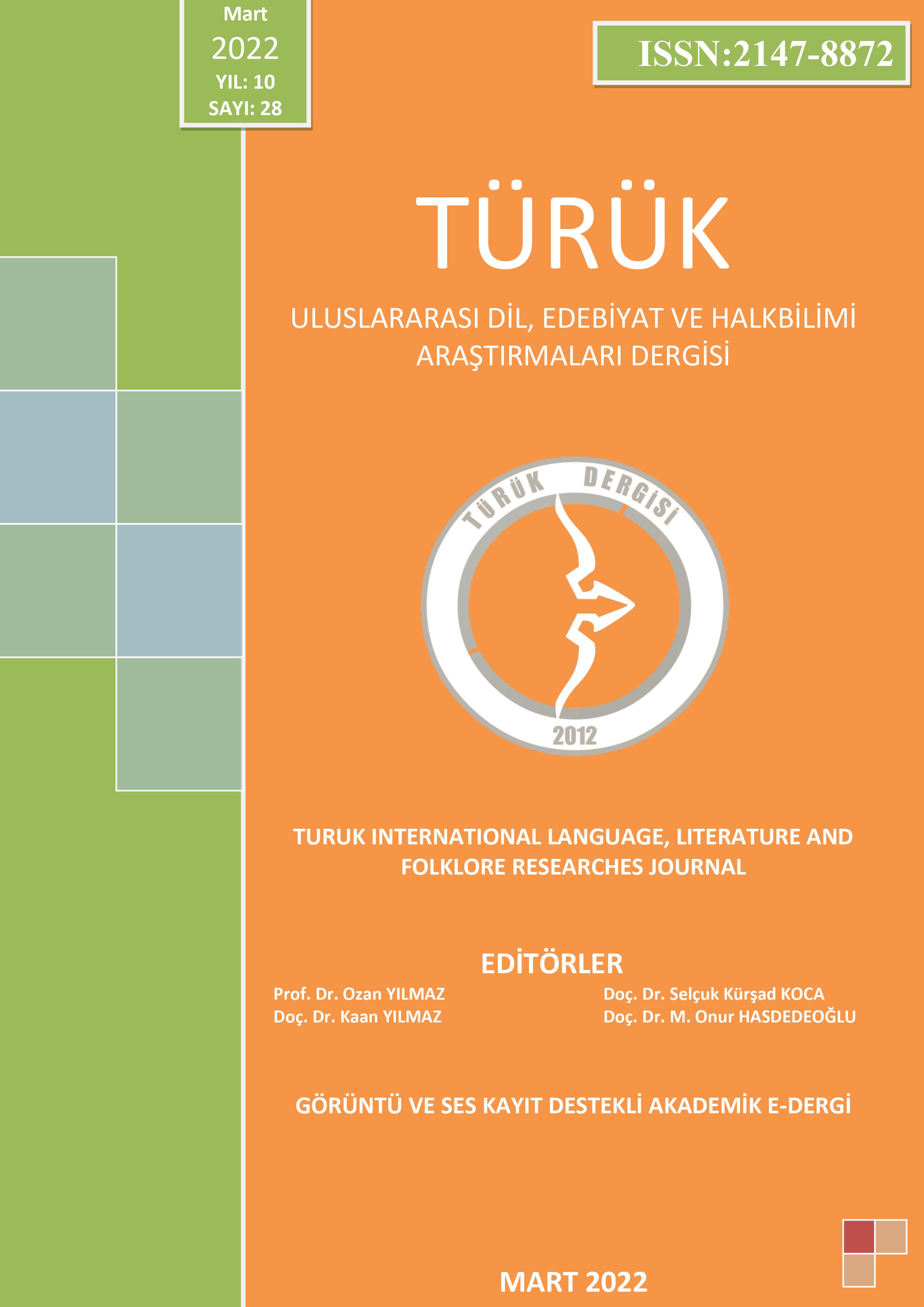 Türük Uluslararası Dil, Edebiyat Ve Halkbilimi Araştırmaları Dergisi